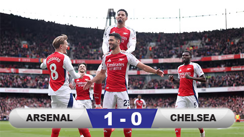 Kết quả Arsenal 1-0 Chelsea: Pháo thủ chưa bỏ cuộc